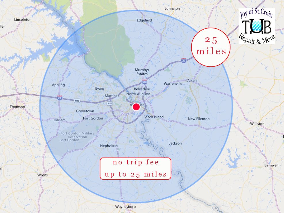 no trip fee up to 25 miles a radial map showing the 25 mile radius free trip fee zone for Joy of St Croix - Tub Repair and More. no trip fee is charged for projects within a 25 mile radius from 946 Twiggs Street Augusta, GA