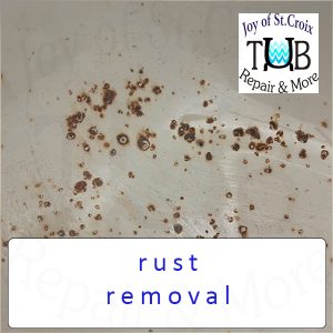 rust - removal Joy of St Croix removes physical rust on bathtubs